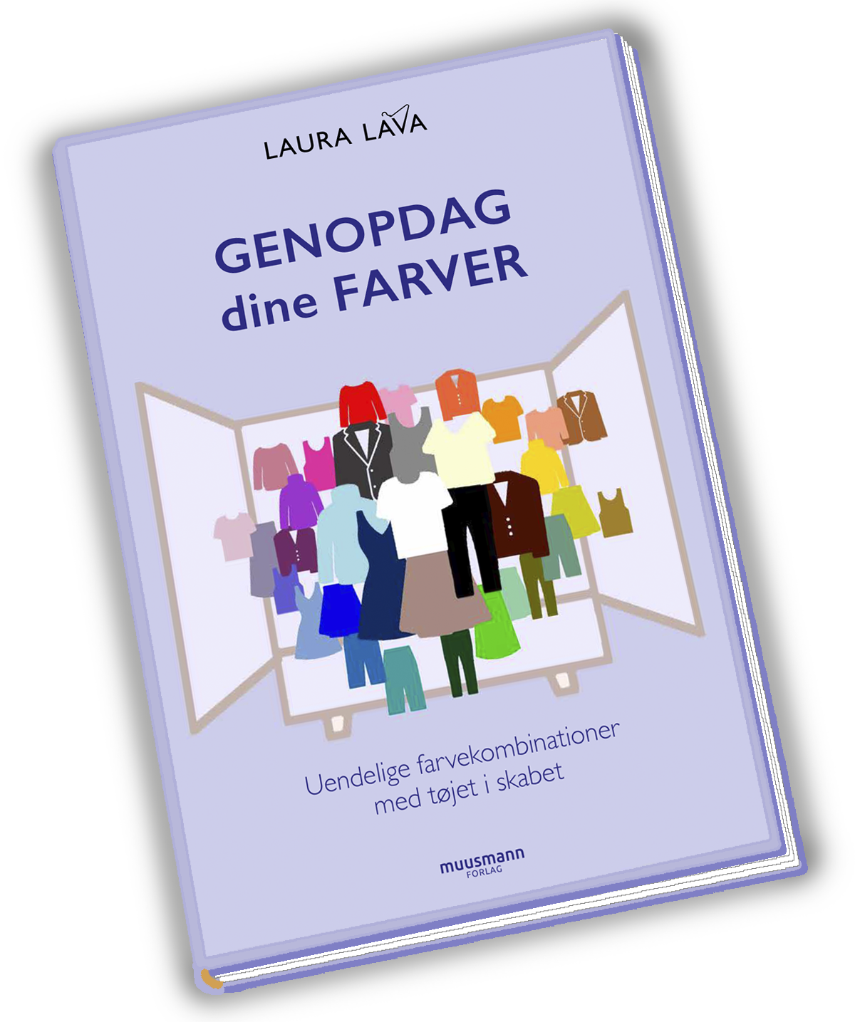 Genopdag dine farver - uendelige farvekombinationer med tøjet i skabet Laura Lava Garderobeekspert